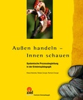 Cover: Au&szlig;en handeln - Innen schauen - ZIEL
