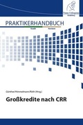 Cover: Gro&szlig;kredite nach CRR - FCH AG