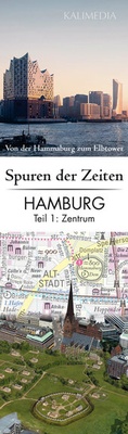 Abbildung von: Spuren der Zeiten in Hamburg: Teil 1, Zentrum - Hormes, Stefan