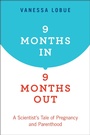 Cover: 9 Months In, 9 Months Out - OUP eBook