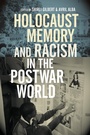 Cover: Holocaust Memory and Racism in the Postwar World - Wayne State University Press