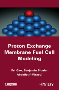 Enlarge image Cover: Proton Exchange Membrane Fuel Cells Modeling - Wiley-ISTE