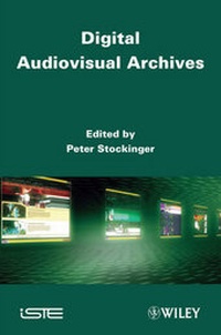 Abbildung von: Digital Audiovisual Archives - Wiley-ISTE