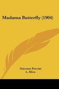 Cover: Madama Butterfly (1904) - Kessinger Publishing