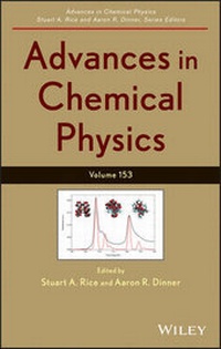 Enlarge image Cover: Advances in Chemical Physics, Volume 153 - Wiley