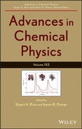 Cover: Advances in Chemical Physics, Volume 153 - Wiley