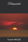 Cover: Relinquished - Kindle Direct Publishing