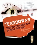 Cover: Teardowns: Learn How Electronics Work by Taking Them Apart - TAB Books Inc