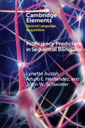 Cover: Proficiency Predictors in Sequential Bilinguals - Cambridge University Press