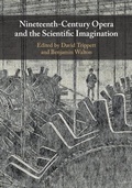Cover: Nineteenth-Century Opera and the Scientific Imagination - Cambridge University Press