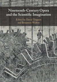 Abbildung von: Nineteenth-Century Opera and the Scientific Imagination - Cambridge University Press