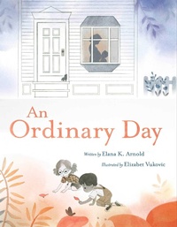 Enlarge image Cover: An Ordinary Day - Beach Lane Books