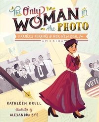 Enlarge image Cover: The Only Woman in the Photo - Atheneum Books for Young Readers
