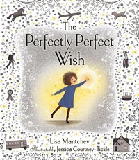 Enlarge image Cover: The Perfectly Perfect Wish - Paula Wiseman Books