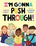 Cover: I'm Gonna Push Through! - Simon & Schuster