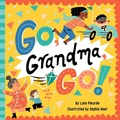 Cover: Go, Grandma, Go! - Little Simon