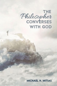 Enlarge image Cover: The Philosopher Converses with God - Wipf & Stock Publishers