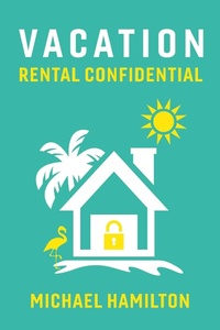 Enlarge image Cover: Vacation Rental Confidential - BOOKBABY