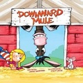 Cover: Downward Mule - MacLaren-Cochrane Publishing