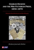 Cover: Charles Dickens & the Mid-Victorian Press, 1850-1870 - The University of Buckingham Press