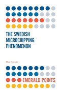 Cover: The Swedish Microchipping Phenomenon - Emerald Publishing Limited