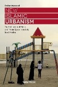 Cover: New Islamic Urbanism - UCL Press