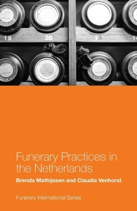 Enlarge image Cover: Funerary Practices in the Netherlands - Emerald Publishing Limited