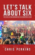 Cover: Let's Talk About Six - Chris Perkins