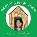 Cover: Daddy's New Shed - PJ Skinner