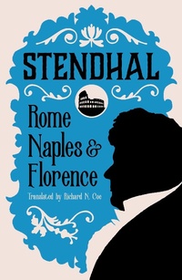 Enlarge image Cover: Rome, Naples and Florence - Alma Classics