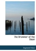 Cover: The Drummer of the Dawn - BiblioLife