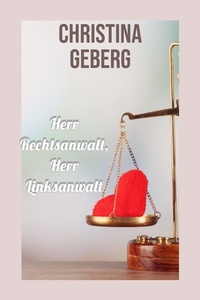 Abbildung von: Herr Rechtsanwalt, Herr Linksanwalt - epubli