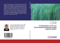 Abbildung von: Investigation of Fuzzy Connectedness Based Image Segmentation - LAP Lambert Academic Publishing