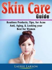 Abbildung von: Skin Care Guide - Abbott Properties