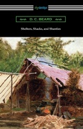 Cover: Shelters, Shacks, and Shanties - Neeland Media LLC