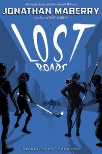 Enlarge image Cover: Lost Roads - Simon & Schuster Books for Young Readers