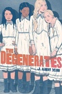 Cover: The Degenerates - Atheneum Books for Young Readers