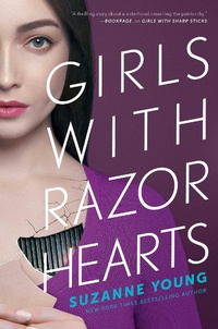 Enlarge image Cover: Girls with Razor Hearts - Simon Pulse;Simon & Schuster Books for Young Readers