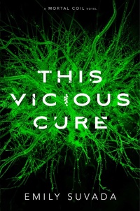 Enlarge image Cover: This Vicious Cure - Simon Pulse;Margaret K. McElderry Books