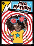 Cover: Mia Mayhem Gets X-Ray Specs - Little Simon
