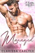 Cover: Managed 2: A Rock Star Romance - Clarissa Carlyle