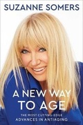 Cover: A New Way to Age - Gallery Books