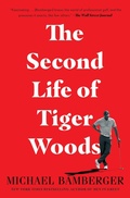Cover: The Second Life of Tiger Woods - Avid Reader Press