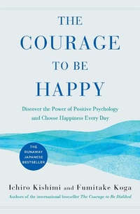 Enlarge image Cover: The Courage to Be Happy - Atria Books