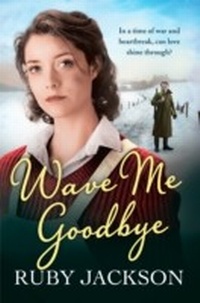 Abbildung von: Wave Me Goodbye - HarperCollins
