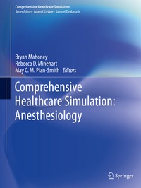 Enlarge image Cover: Comprehensive Healthcare Simulation: Anesthesiology - Springer