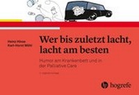 Abbildung von: Wer bis zuletzt lacht, lacht am besten - Hogrefe