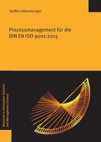 Abbildung von: Prozessmanagement für die DIN EN ISO 9001:2015 - Logos Berlin