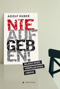 Cover: Nie aufgeben! - edition fischer