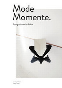 Abbildung von: Mode Momente - Fotohofedition